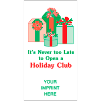 It's Never Too Late / Holiday Club