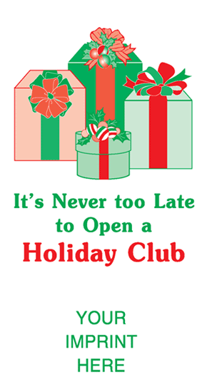 It's Never Too Late / Holiday Club